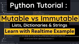 Python Mutable vs Immutable: Learn with Realtime example | Difference explained |Tutorial