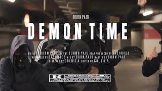 BORN PAID - DEMON TIME (Official Video) Prod. by 808Sasho