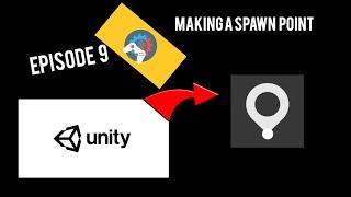 How to make a Spawn Point in Unity//E9