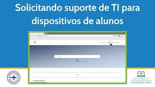 (Portuguese) Solicitando suporte de TI para dispositivos de alunos