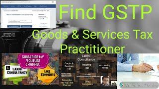 How To Find GSTP ( Goods & Services Tax Practitioner)... Your Locate On GST Portal