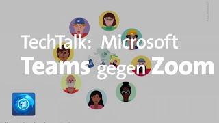 Videokonferenz-Tools: Microsoft bringt Teams gegen Zoom in Stellung | TechTalk (Folge 26)