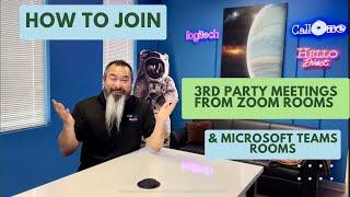 How to Join 3rd Party Meetings from Zoom Rooms and Microsoft Teams Rooms