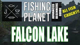 The Complete Fishing Planet Beginners Guide - Episode 6 - Falcon Lake