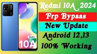 Redmi 10A FRP Bypass MIUI 12.5 New Update 2024 | Redmi 10A Google Account Bypass Without PC