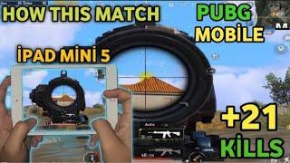 VERY NİCE MATCH +20 KILLS İPAD MİNİ 5 GAMEPLAY ONE MAN SQUAT PUBG MOBİLE.