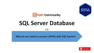 Introduction To SQL Server Database Connection || Database Server Activities in UiPath ||