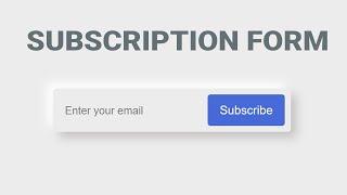 Create A Email Subscription Form Using Only HTML And CSS | Newsletter Subscription Form In HTML CSS