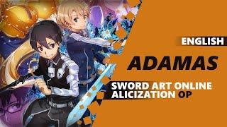 ENGLISH SWORD ART ONLINE: ALICIZATION OP - Adamas [Dima Lancaster]