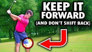 Always Keep Your Weight Forward in the Golf Swing - The #1 Key to Playing Great Golf!