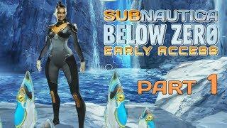 SUBNAUTICA BELOW ZERO Early Access Survival Walkthrough Gameplay Part 1 – ICY BEGINNING