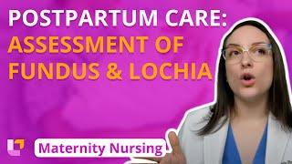 Assessment of Fundus and Lochia - Maternity Nursing - Postpartum Care | @LevelUpRN