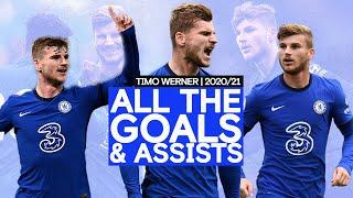  One Year of Werner | Every Goal & Assist by Timo Werner in 2020/21