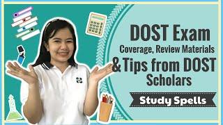 DOST Scholarship Exam Coverage, Review Materials & TIPS from DOST Scholars