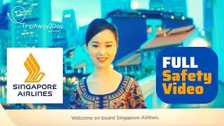 Singapore Airlines - 2022 FULL Safety Video - LAX to SIN on A350-ULH