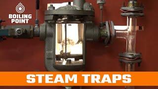 Different Types of Steam Traps - Boiling Point