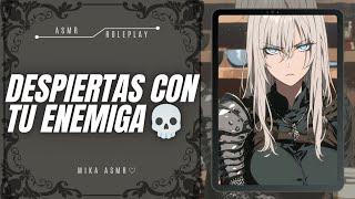 DESPIERTAS CON TU ENEMIGA|ASMR/ROLEPLAY 