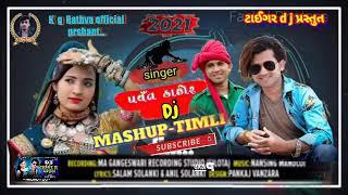 parvat Thakor Mashup naw dj timli 2021