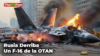 Occidente Lo Quería Ocultar: Rusia Derriba Un F-16 de la OTAN Antes de que Atacara | TheMXFam