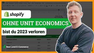 Shopify – Wer seine Unit Economics nicht kennt, ist verloren | 2023