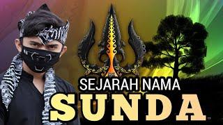 KALA INDONESIA BERNAMA SUNDA - Dari Sundaland Hingga Pasundan