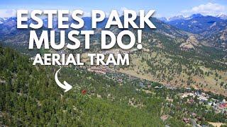 Estes Park Must Do: Estes Park Aerial Tram! #estespark