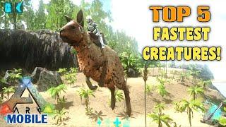 Ark Mobile Top 5 Fastest Land Creatures/Dinos