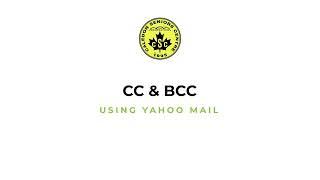 Using Yahoo Mail: CC & BCC