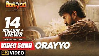 Rangasthalam Video Songs | Orayyo Full Video Song | Ram Charan | Devi Sri Prasad, Chandrabose