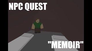 Unturned NPC Quests: "Memoir"