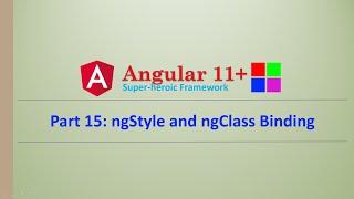 Angular Complete Series | ngStyle and ngClass Binding | Part 15 | Angular11+