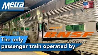 The Only Passenger Service of BNSF: Chicago Metra