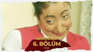 İmaj Her Şeydir - Yasemince 1998 6. Bölüm