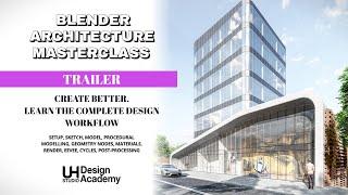 Blender Architecture Masterclass Trailer