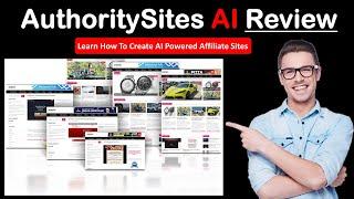 AuthoritySites AI Review | Learn How To Create AI Powered Affiliate Sites