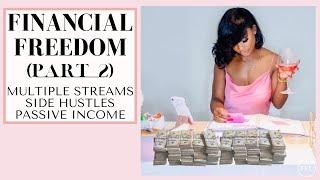 Financial Freedom (Part 2) | Intro to Side Hustles & Multiple Streams of Income | Secure & Feminine