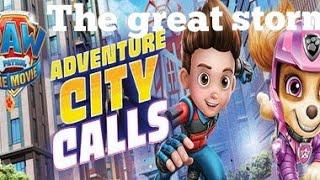 PAW Patrol The Movie: Adventure City Calls PS5 the great storm