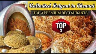 Unlimited Biryani shops in Chennai | Unlimited Briyani In Restaurant | Top 3 Unlimited Briyani