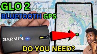 Should You Buy A Garmin Glo 2 Bluetooth GPS Receiver For Your Tablet?