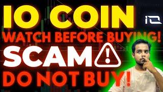 IO COIN SCAM?️ URGENT PRICE PREDICTION | Price Prediction In Hindi | BIG NEWS