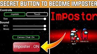 Secret Button To Become IMPOSTER All Time In Among Us [ Android/iOS/PC ] || Hidden Button