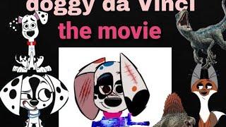 Doggy da Vinci the movie (short trailer)