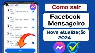 Como sair do Facebook Messenger no Android (Novo 2024) ||  Saia dos aplicativos do Messenger.