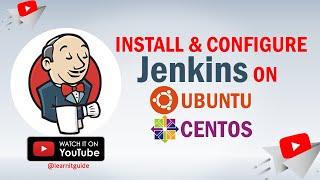 Jenkins #2 | Installation of Jenkins on Ubuntu and CentOS | Jenkins Tutorial