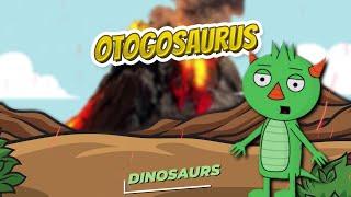 Otogosaurus  DINOSAURS 