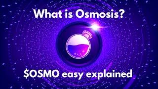 What Is OSMOSIS? | $OSMO Crypto Easy Explained