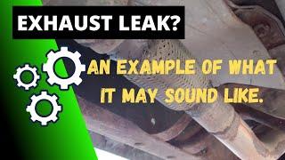 What An Exhaust Leak May Sound Like