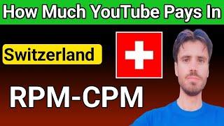 How Much YouTube Pays In Switzerland