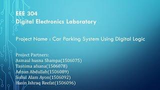 EEE 304 Project : Car Parking System Using Digital Logic