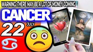 Cancer  WARNING: THERE MAY BE A LOT OF MONEY COMING  horoscope for today JULY  22 2024  #cancer